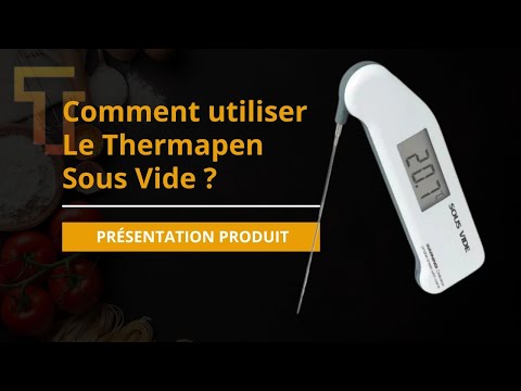 Vidéo explicative du Thermomètre sous vide Thermapen® avec sonde à aiguille miniature